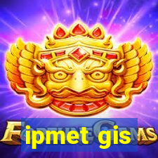 ipmet gis